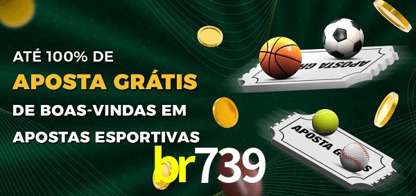 br739 Ate 100% de Aposta Gratis