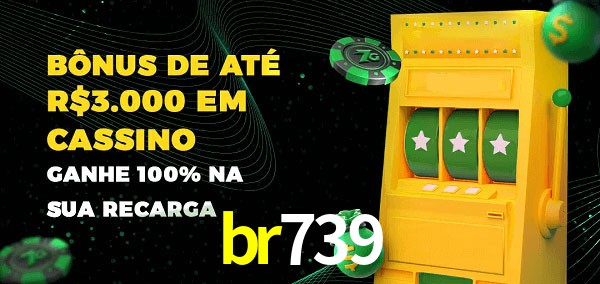br739 melhor bônus de depósito